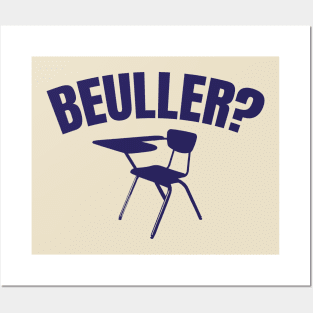 Beuller? Posters and Art